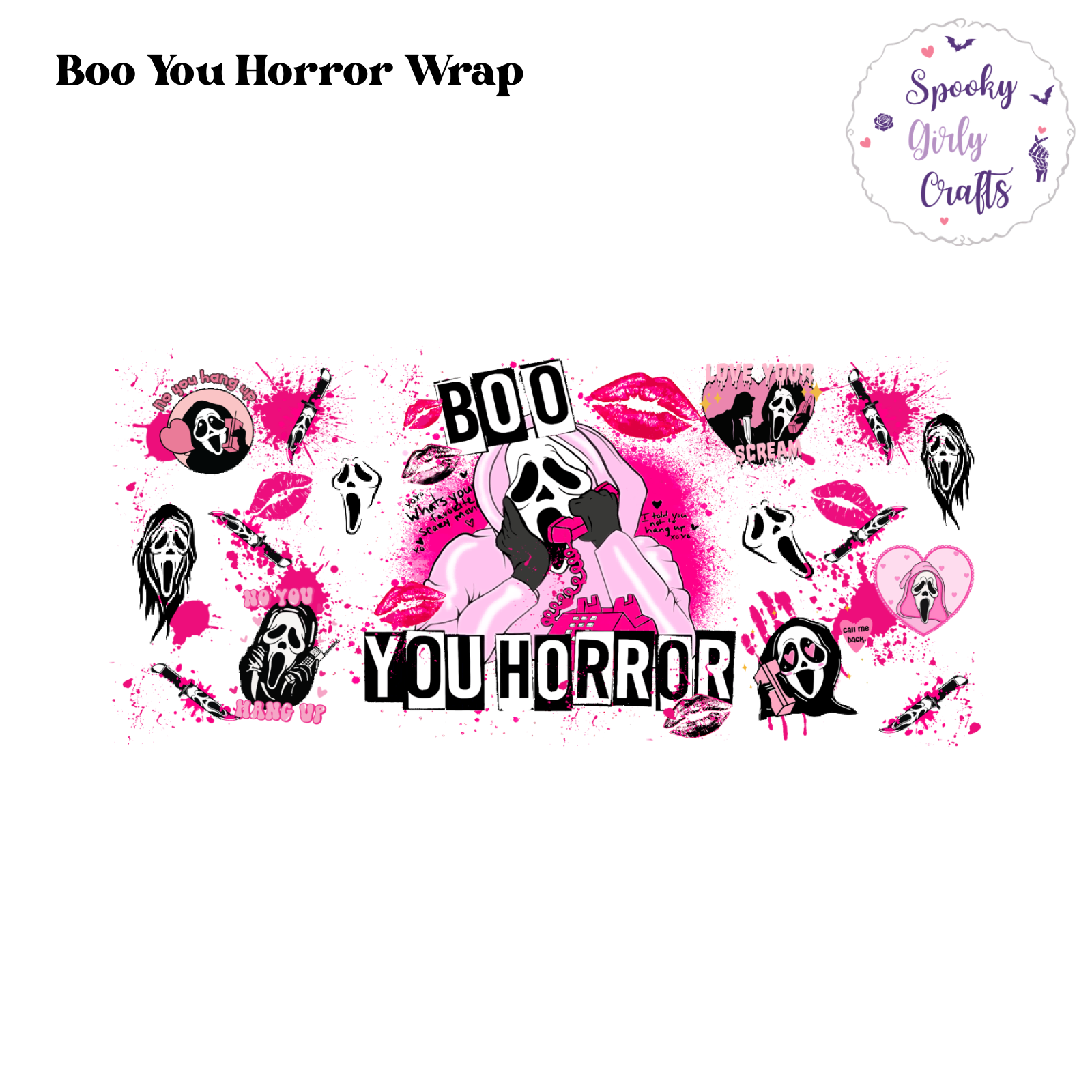 Boo You Horror Wrap