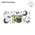 Dead & Tired Wrap