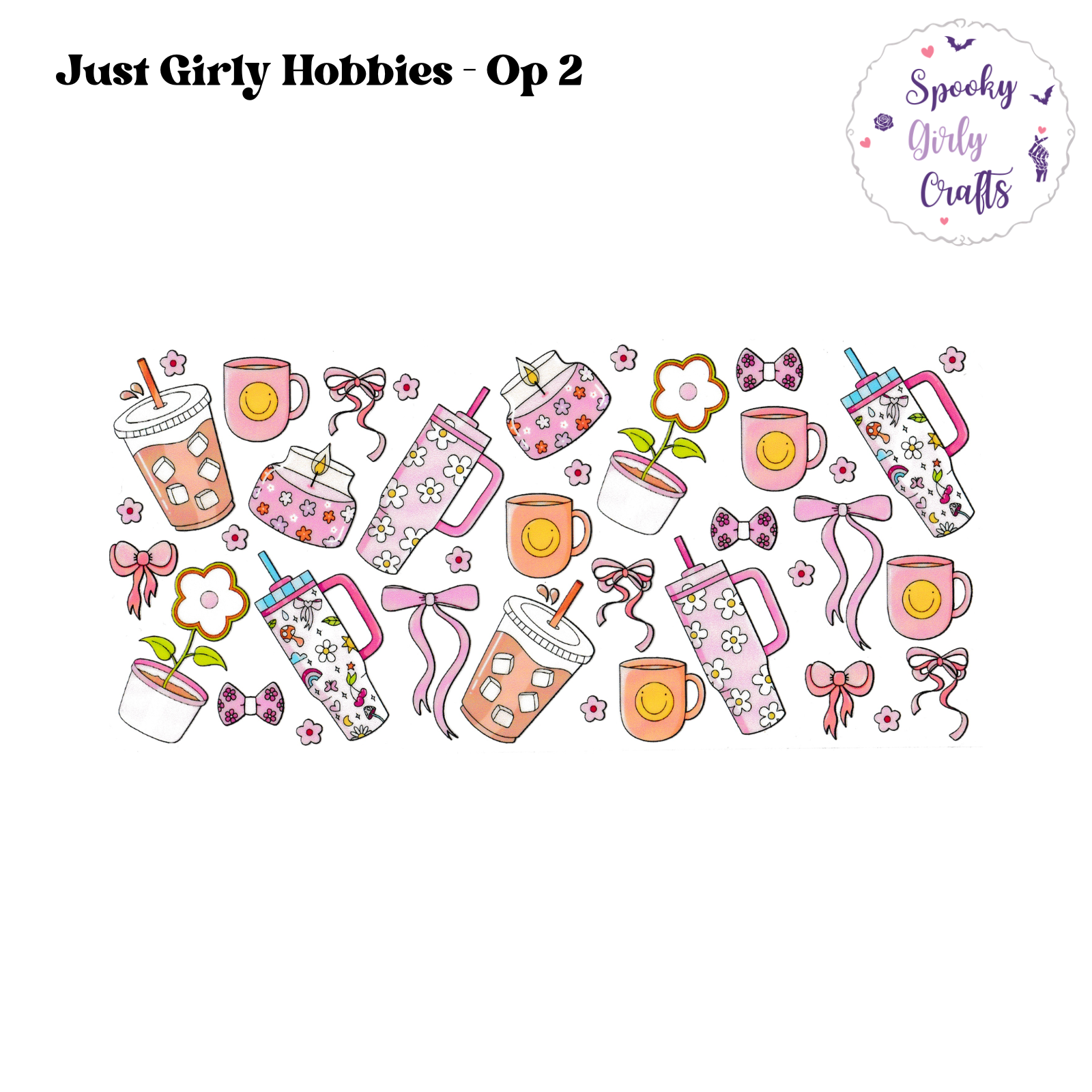 Just Girly Hobbies Wrap (two options)