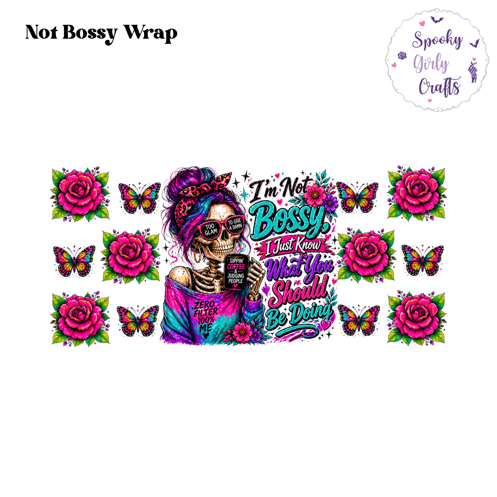 Not Bossy Wrap