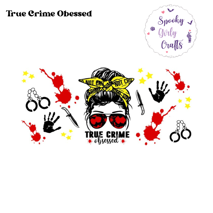 True Crime Obsessed Wrap